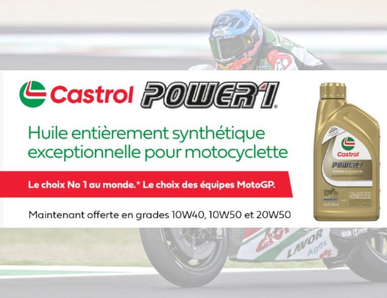 Bannière promotionnelle pour l'huile Castrol Power1, une huile entièrement synthétique pour motocyclette. L'image présente un bidon doré de 10W-50 et mentionne qu'il s'agit du choix des équipes de MotoGP. Le texte précise que l'huile est maintenant offerte en grades 10W40, 10W50 et 20W50. En arrière-plan, on aperçoit un pilote de course sur une moto.